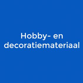 Hobby- en decoratie materiaal